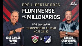 FLUMINENSE 2 X 0 MILLONARIOS  Libertadores  Segunda Fase  Volta  01032022  AO VIVO [upl. by Scholem]