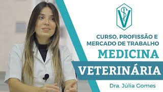 VETERINÁRIA  CURSO PROFISSÃO E MERCADO DE TRABALHO [upl. by Hadden]