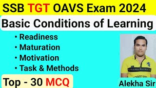 Selected30 MCQ Basic Conditions of Learning Readiness Maturation Motivation Tasks Methods SSB TGT [upl. by Naoj530]