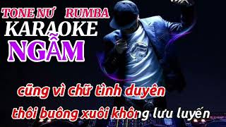 KARAOKE NGẪM TONE NƯ BEAT RUMBA [upl. by Webb638]