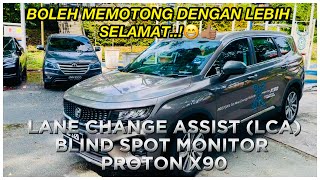 PROTON X90 LANE CHANGE ASSIST BLIND SPOT MONITOR [upl. by Ykcin211]