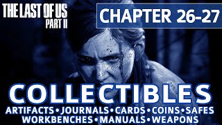 The Last of Us 2  Chapter 2627 The Forward Base All Collectible Locations Artifacts Coins etc [upl. by Esten]