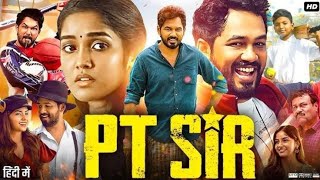 PT SIR Hindi dubbed Full Movie 2024 [upl. by Sanjay]