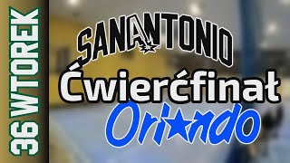 26 11 Ćwierćfinał San Antonio vs Orlando – Wtorek Div Jesień 2024 [upl. by Olin]