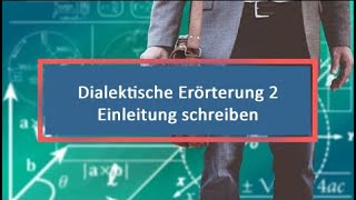 Dialektische Erörterung 2 Einleitung schreiben [upl. by Ateuqal767]