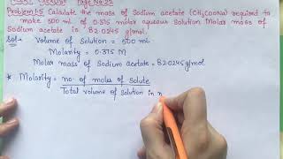 Calculate the mass of sodium acetate required to make 500ml of 0375 molar aqueous solution [upl. by Ahseinod538]