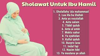 Sholawat untuk ibu hamil  full album sholawat untuk ibu hamil [upl. by Mccully786]