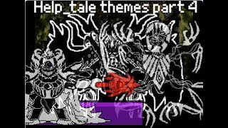 HELPTALE THEMES PART 4 FINAL PART [upl. by Jenne]