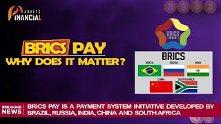 What is BRICS Pay  Why Does it Matter [upl. by Northington]