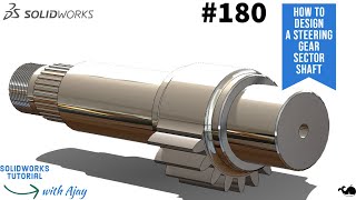 How To Design a Steering Gear Sector Shaft 180  Industrial designDesignWithAjay [upl. by Wilfred]