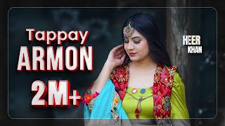 New Pashto Tappy 2024  Armon  Heer Khan  Best Eid Tappy  Afghan Music  Full HD 1080p [upl. by Marlowe]