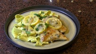 How To Cook Chicken Piccata Served Over Papardelle [upl. by Hailee346]