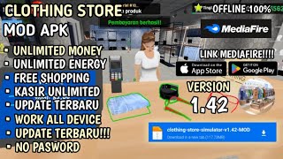 CLOTHING STORE SIMULATOR MOD APK V142 TERBARU 2024  UNLIMITED MONEY amp ENERGY [upl. by Faustus]