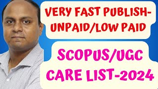 22 Best UGC CareScopus Journals2024 UnpaidLow Paid Very Fast Publication Honest Review amp Tips [upl. by Tansy]