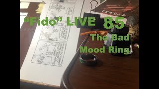 quotFidoquot LIVE 85 quotThe bad mood ringquot [upl. by Danette]