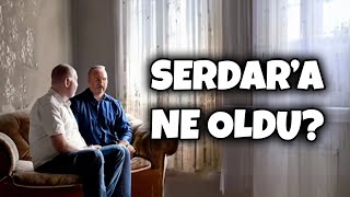 SERDARA NE OLDU [upl. by Giuseppe]