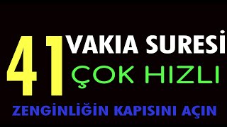 41 VAKIA SURESİ ÇOK HIZLI OKUYUŞ  Zenginliğin Kapısını Açan Dua Sure [upl. by Ker]