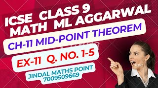 Ch11 MidPoint Theorem Ex11 Q No15 From ML Aggarwal For ICSE Class 9 Math jindalmathspoint [upl. by Aitas976]