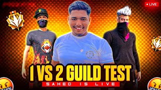 SAHED IS LIVE 😲1VS2😎GUILD TEST👽 nonstopgaming freefirelive rggamer shortlive shortsfeed [upl. by Nainatrad]