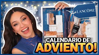 LANCÔME CALENDARIO DE ADVIENTO CON TODOS MIS FAVORITOS [upl. by Tyre]