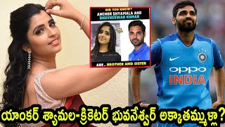 Anchor Syamala RespondS On Relation With Cricketer Bhuvaneshwar Kumar [upl. by Keeryt]