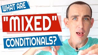 💥 Explained What Are MIXED Conditionals in English Grammar [upl. by Damiano810]