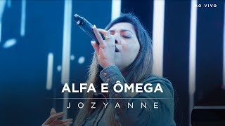 Jozyanne  Alfa e Ômega Ao Vivo [upl. by Ahsiele220]