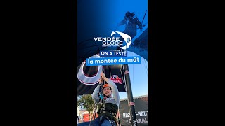 Monter sur le mât dun Imoca du Vendée Globe cest une des animations du village [upl. by Novla291]