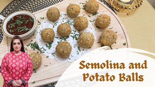 Easy amp Simple HiTea Snack Semolina amp Potato Balls🤩🤤😍 recipe By Chef Sumera hitea snacks Ideas [upl. by Pepper812]