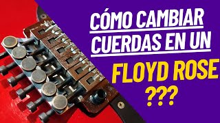 Cómo CAMBIARLE las CUERDAS a un FLOYD ROSEPASO A PASO  Fácil [upl. by Ettegroeg183]