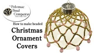 Christmas Ornament Cover DIY Jewelry Making Tutorial by PotomacBeads [upl. by Jones859]