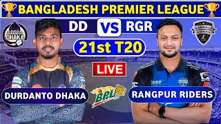 🔴Live Durdanto Dhaka vs Rangpur Riders BPL Live Match  RGR vs DD Live 21st T20 Match BPL 2024 [upl. by Aissatan]