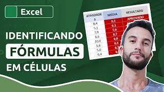 Como identificar e destacar CÉLULAS COM FÓRMULAS no Excel [upl. by Arednaxela505]