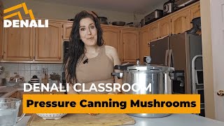 Never Waste Mushrooms Again Pressure Canning Made Simple [upl. by Nasah]