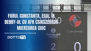 Farul Constanta egal în derbyul cu AFK Csikszereda Miercurea Ciuc [upl. by Wang189]