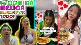 ¡¡SORPRENDIDOS Extranjeros ENAMORADOS de la COMIDA MEXICANA [upl. by Natalia]