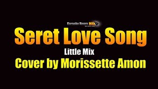 Morissette Amon  Secret Love Song Little Mix KARAOKE [upl. by Feld]