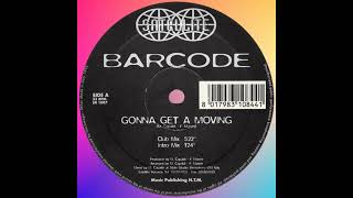 Barcode  Gonna Get A Moving  HQ Audio  90s EURODANCE [upl. by Friend]