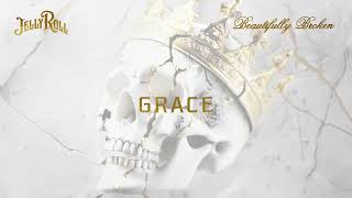 Jelly Roll  Grace Official Audio [upl. by Calderon243]