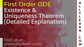 Existence and Uniqueness Theorem for First Order ODE Part1 [upl. by Airtemed]