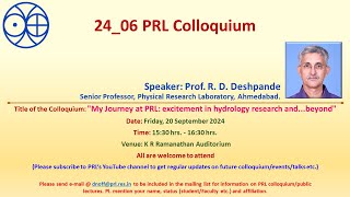 PRL Colloquium2406Prof R D Deshpande 20092024 [upl. by Corrinne]