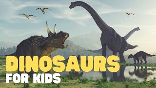 Dinosaurs for Kids  Learn about Dinosaur History Fossils Dinosaur Extinction and more [upl. by Knox]