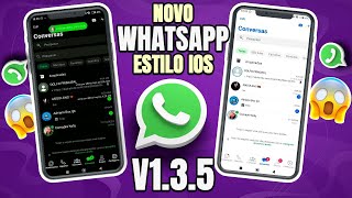 SAIU NOVO WHATSAPP IGUAL IPHONE NO ANDROID 2025 😱 FUNCIONANDO 🥳 nova atualização RG ios v135 [upl. by Ramyar453]