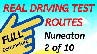 NUNEATON Driving Test Routes  Real Test Route  Full Commentary  2 of 10 drivingtestwizard2569 [upl. by Areehs206]