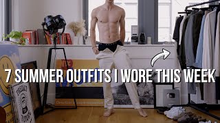 7 Summer Outfits For Men  What I Wore This Week [upl. by Doran166]