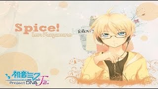 Kagamine Len  SPICE Project Diva F 2nd EDIT  PERFECT [upl. by Lawlor694]