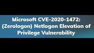 Microsoft CVE20201472  Netlogon Vulnerability  Zerologon [upl. by Yrolg]