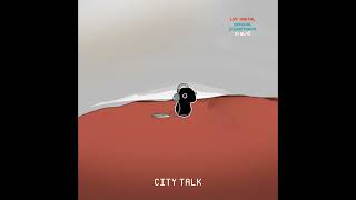 Blaž  City Talk LOK Digital Official Soundtrack [upl. by Auhsot]