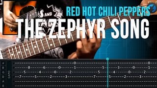 Red Hot Chili Peppers  The Zephyr Song aula de guitarra completa [upl. by Ytsirk]