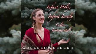 Infant Holy Infant Lowly Celtic Instrumental [upl. by Sletten]